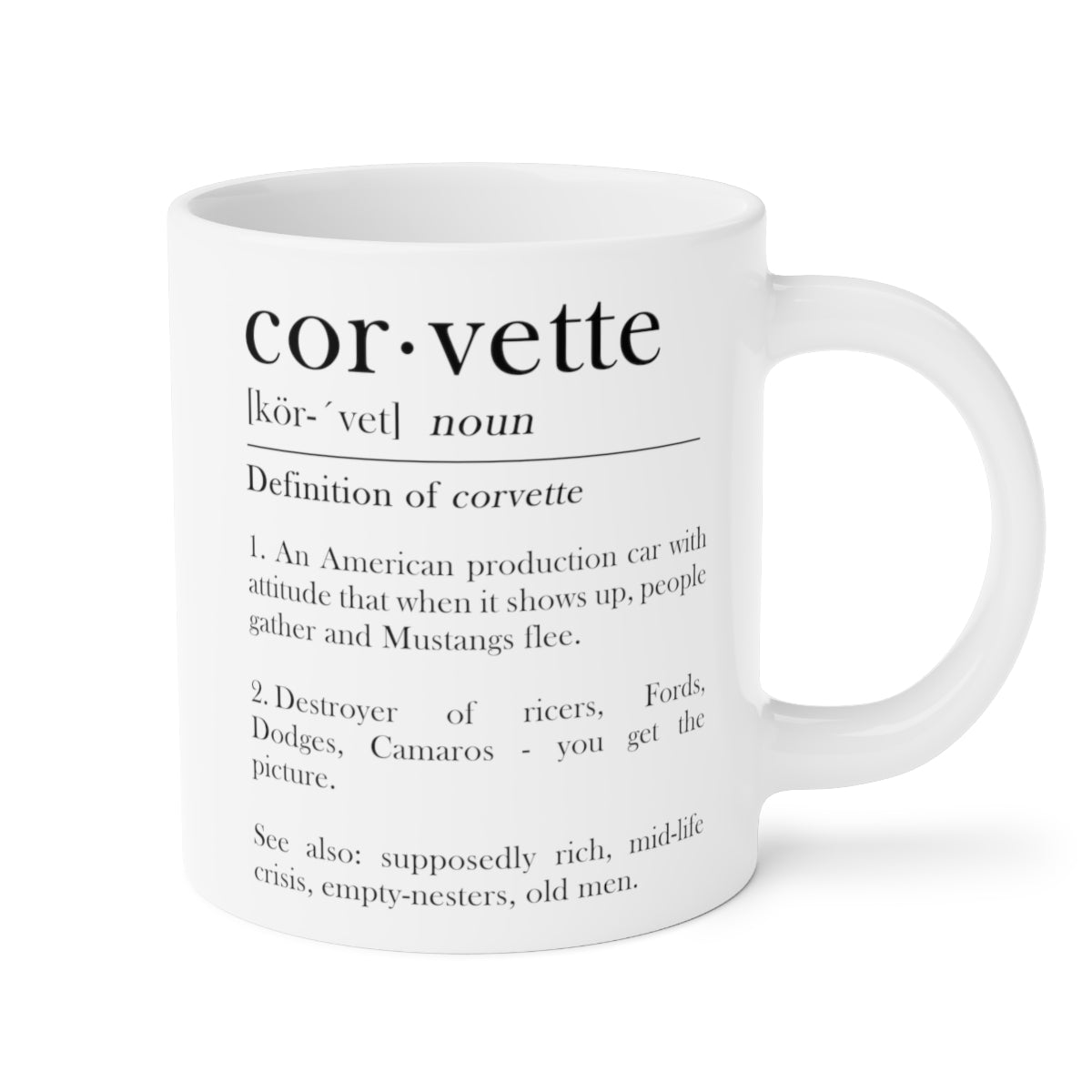 Corvette Definition Coffee Mug 11oz, 15oz, 20oz - Vette1 - Misc. Coffee Mugs