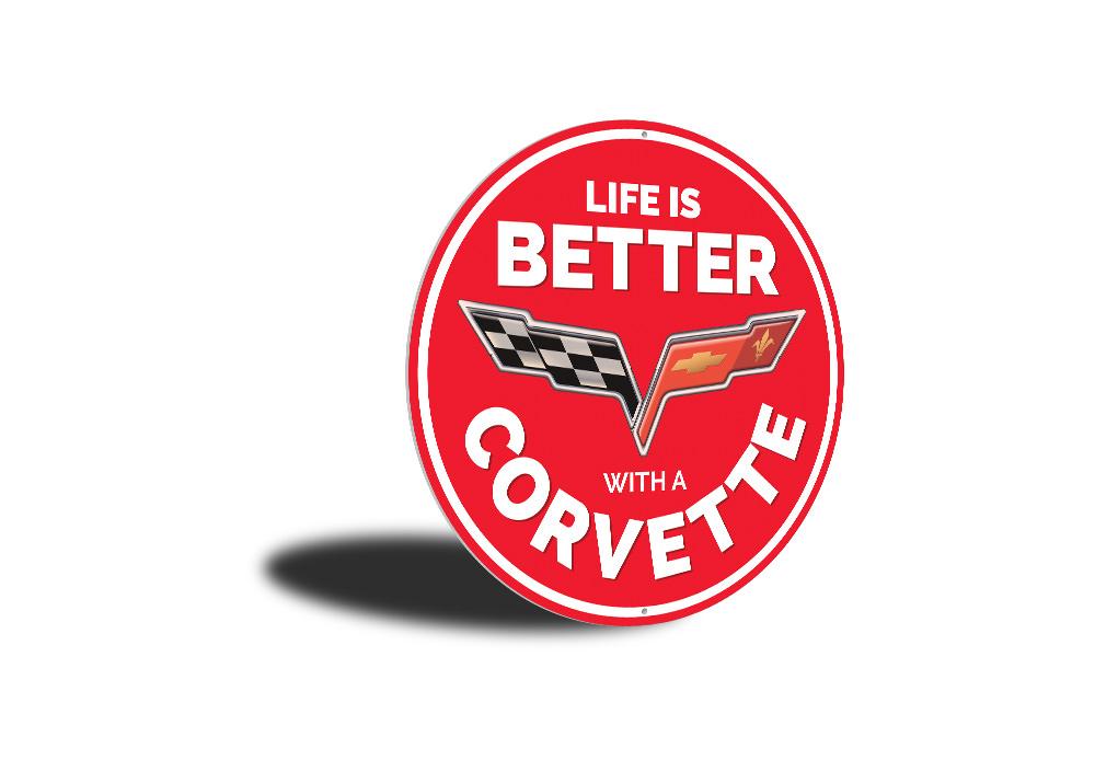 Life is Better With a Corvette C6 Car Sign - 3 Sizes! - Vette1 - C6 Signs