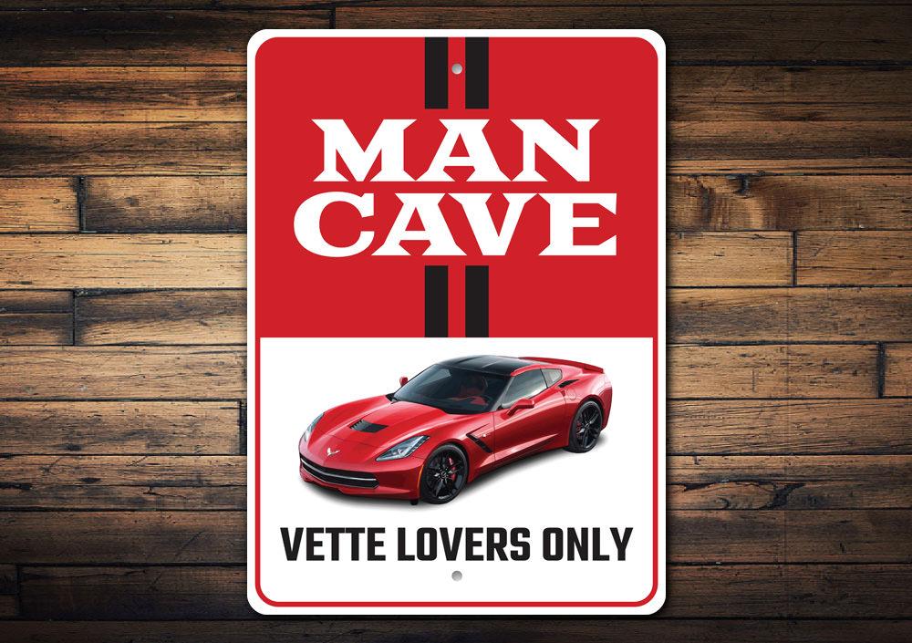 Vette Lovers Only Chevy Corvette Sign - Vette1 - C7 Signs