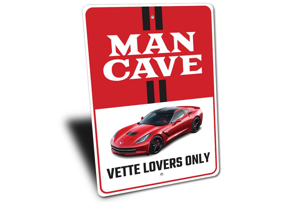 Vette Lovers Only Chevy Corvette Sign - Vette1 - C7 Signs