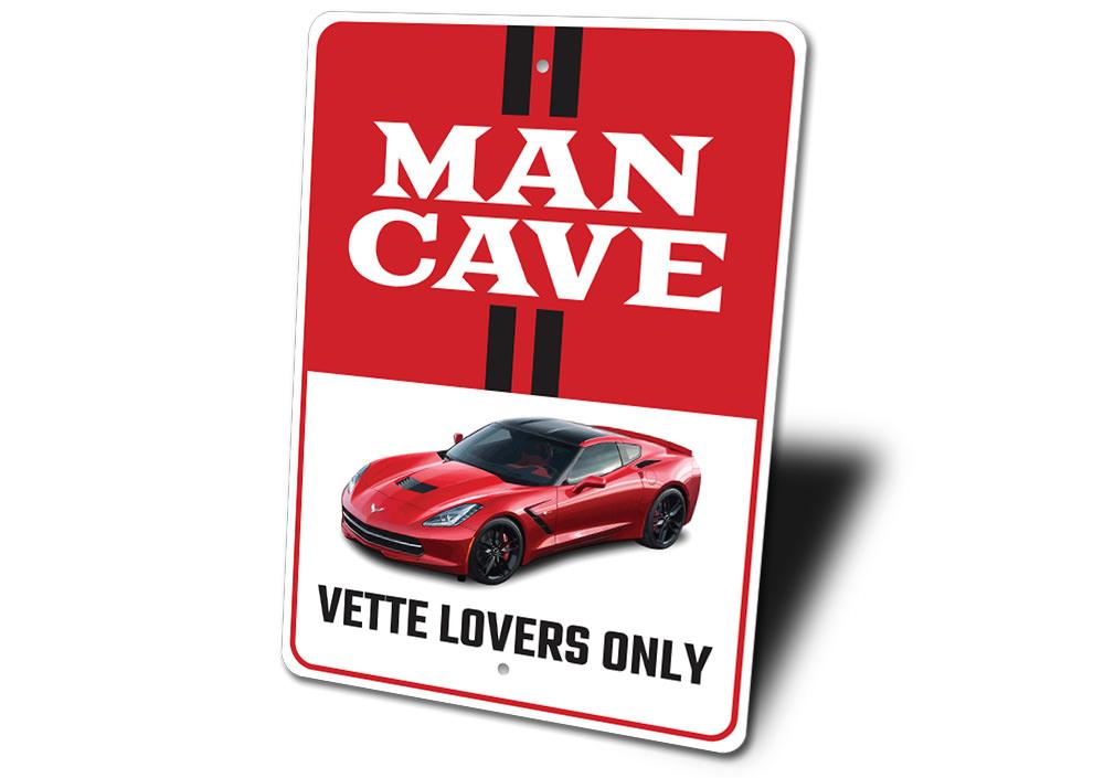 Vette Lovers Only Chevy Corvette Sign - Vette1 - C7 Signs