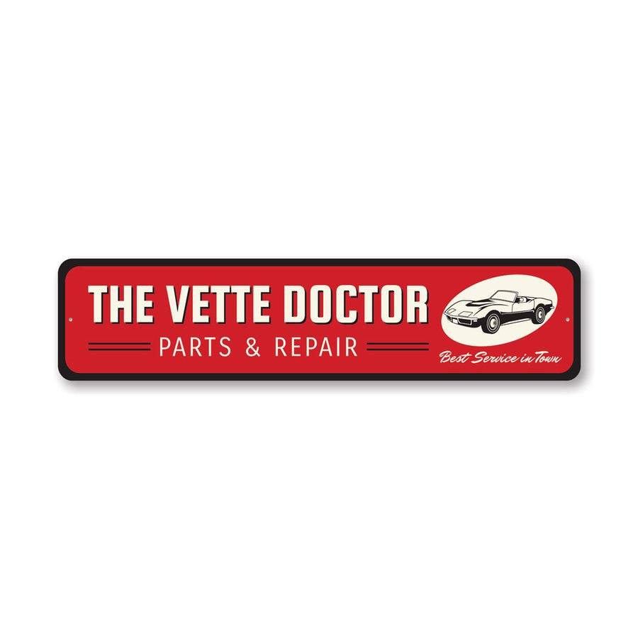 The Vette Doctor Parts & Repair Sign - Vette1 - Misc. Metal Signs